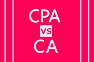 CPA vs CA - What's the Difference?